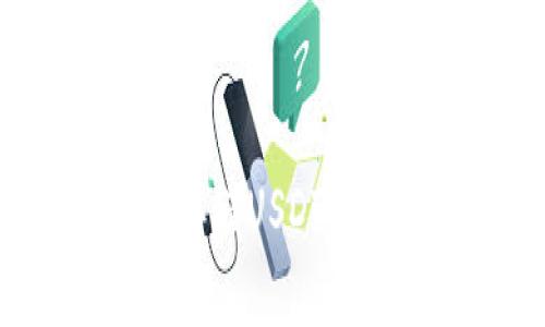 火币钱包如何安全存储USDT：详细指南与常见问题